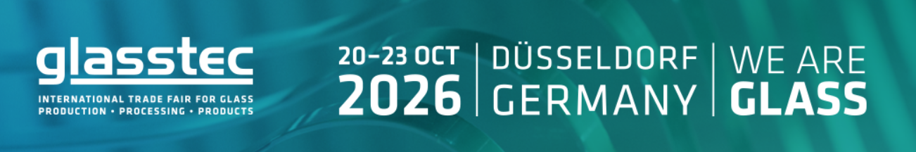 glasstec 2026 · 20–23 OCT 2026 · Düsseldorf, Germany